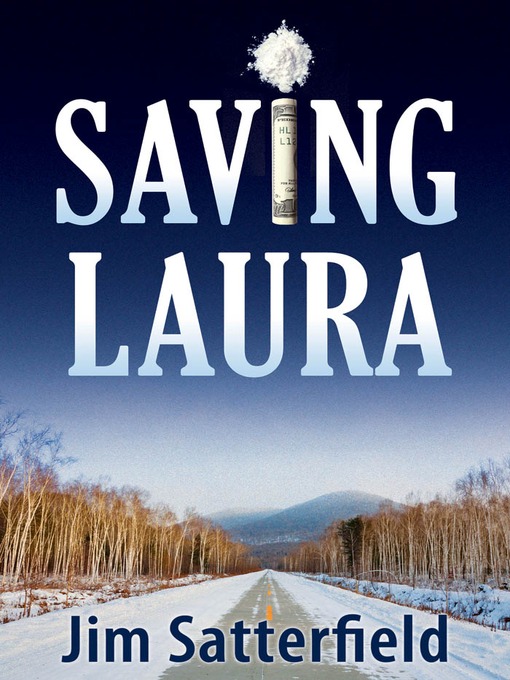 Title details for Saving Laura by Jim Satterfield - Available